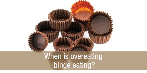 When-is-overeating-binge-eating