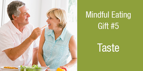 Gifts-of-Mindful-Eating-5-Taste