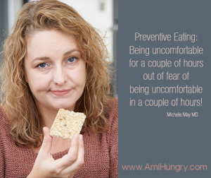 Preventive-eating