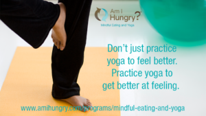 Mindful Eating and Yoga