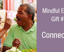 Gifts-of-Mindful-Eating-7-Connection
