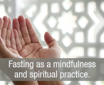 Mindfulness-and-Spirituality-Fasting